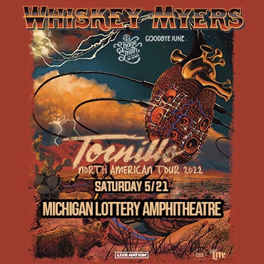 More Info for Whiskey Myers Announce “Tornillo Tour” Performance At Michigan Lottery Amphitheatre Saturday, May 21