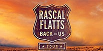 More Info for RASCAL FLATTS BRING “BACK TO US TOUR” TO DTE ENERGY MUSIC THEATRE SATURDAY, AUGUST 18