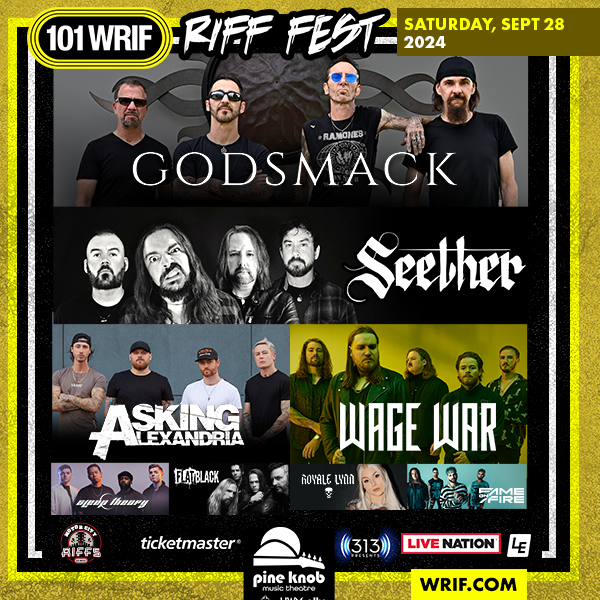 More Info for 101.1 WRIF Presents RIFF FEST 2024 Featuring Godsmack, Seether, Asking Alexandria,  Wage War, Sleep Theory And More At Pine Knob Music Theatre Saturday, September 28