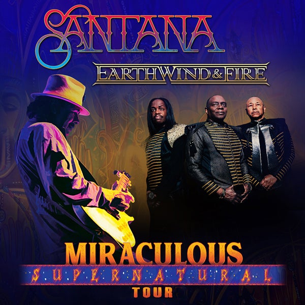 More Info for JUST ANNOUNCED: CARLOS SANTANA AND EARTH, WIND & FIRE’S  “THE MIRACULOUS SUPERNATURAL TOUR”  AT PINE KNOB MUSIC THEATRE RESCHEDULED TO JULY 5, 2022