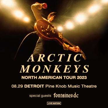 More Info for Arctic Monkeys Bring 2023 North American Tour  With Special Guests Fontaines D.C.  To Pine Knob Music Theatre August 29, 2023