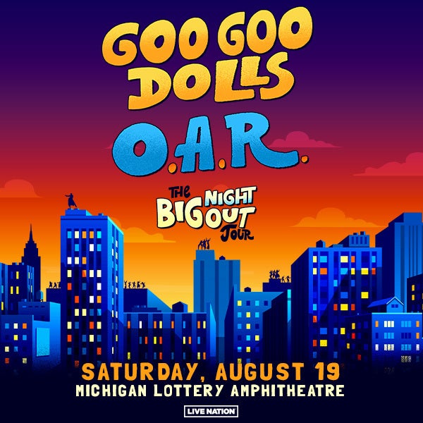 More Info for Goo Goo Dolls with O.A.R.