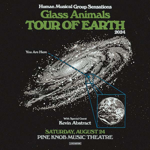 More Info for Human Musical Group Sensations Glass Animals Announce “Tour Of Earth” At Pine Knob Music Theatre  Saturday, August 24