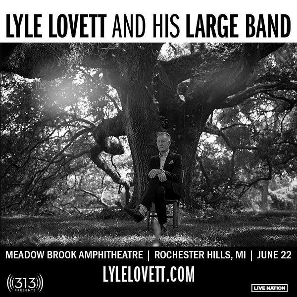 More Info for Lyle Lovett And His Large Band Bring Summer 2023 Tour Date To Meadow Brook Amphitheatre June 22