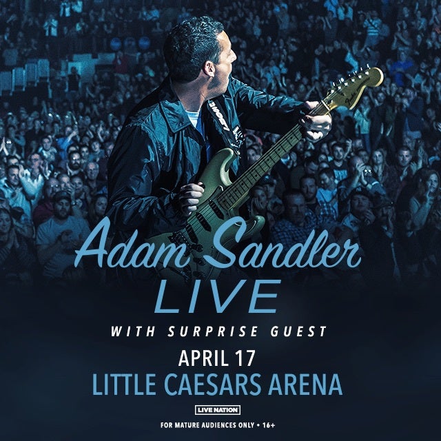 More Info for Adam Sandler Announces Little Caesars Arena Stop  As Part Of Next Leg Of 2023 Comedy Tour  “Adam Sandler Live” April 17