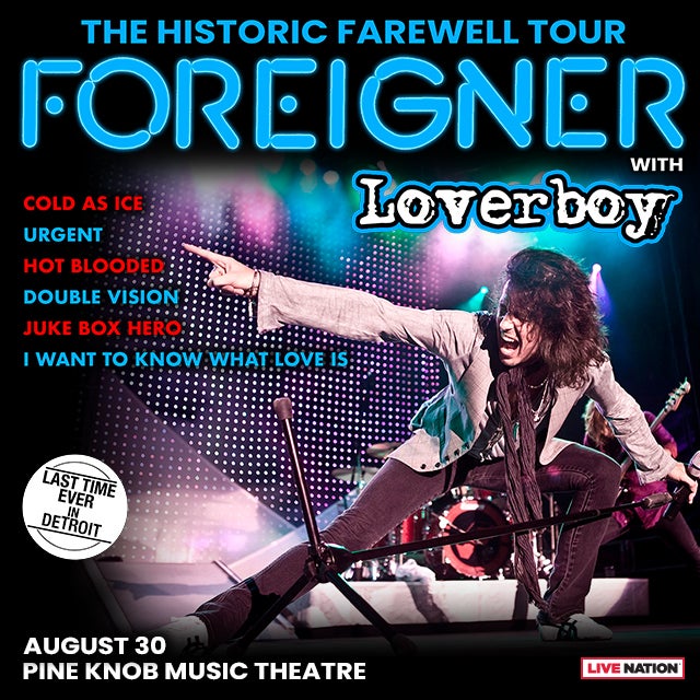 More Info for  Foreigner Brings “The Historic Farewell Tour” To  Pine Knob Music Theatre August 30