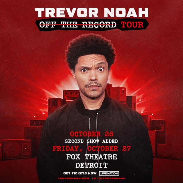 More Info for Trevor Noah Adds Second Fox Theatre Performance  To His “Off The Record Tour” October 27, 2023