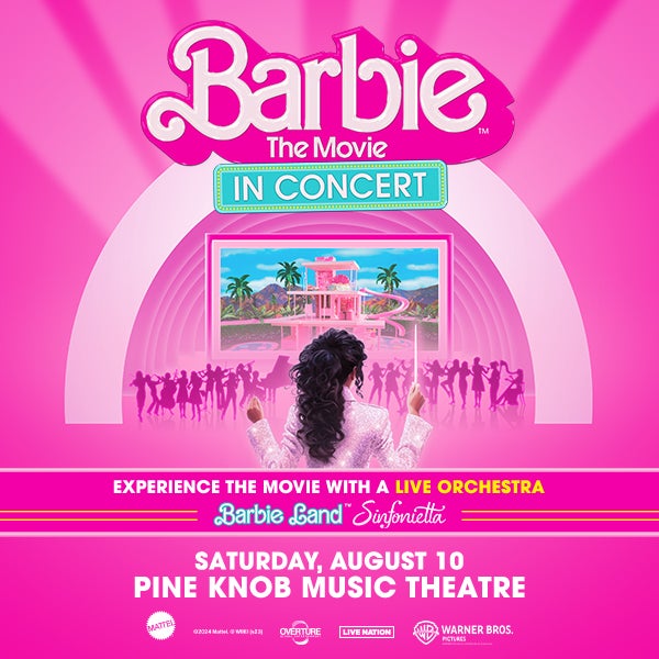 More Info for Barbie The Movie: In Concert™ Brings North American Summer Tour Led By Macy Schmidt And The Barbie Land Sinfonietta To Pine Knob Music Theatre Saturday, August 10