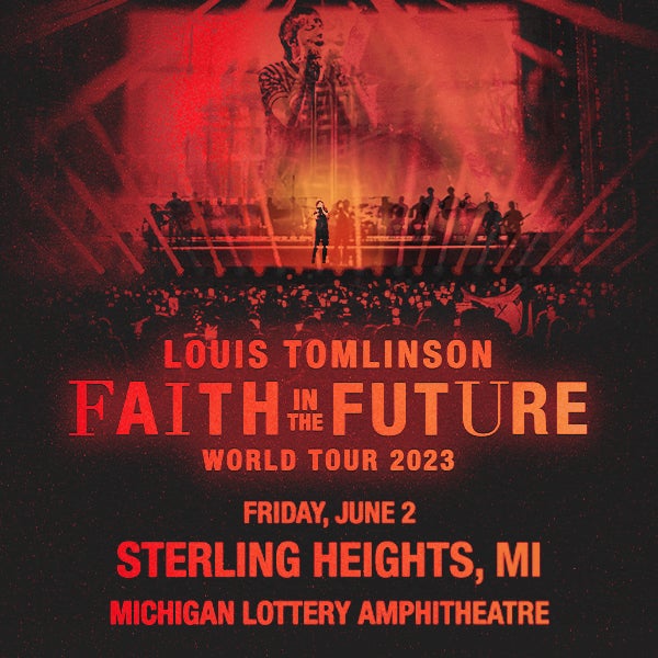 More Info for Louis Tomlinson “Faith In The Future World Tour 2023” North American Headlining Tour To Play  Michigan Lottery Amphitheatre June 2, 2023
