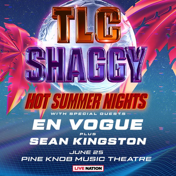 More Info for TLC & Shaggy Bring “Hot Summer Nights 2023 Tour”  To Pine Knob Music Theatre June 25