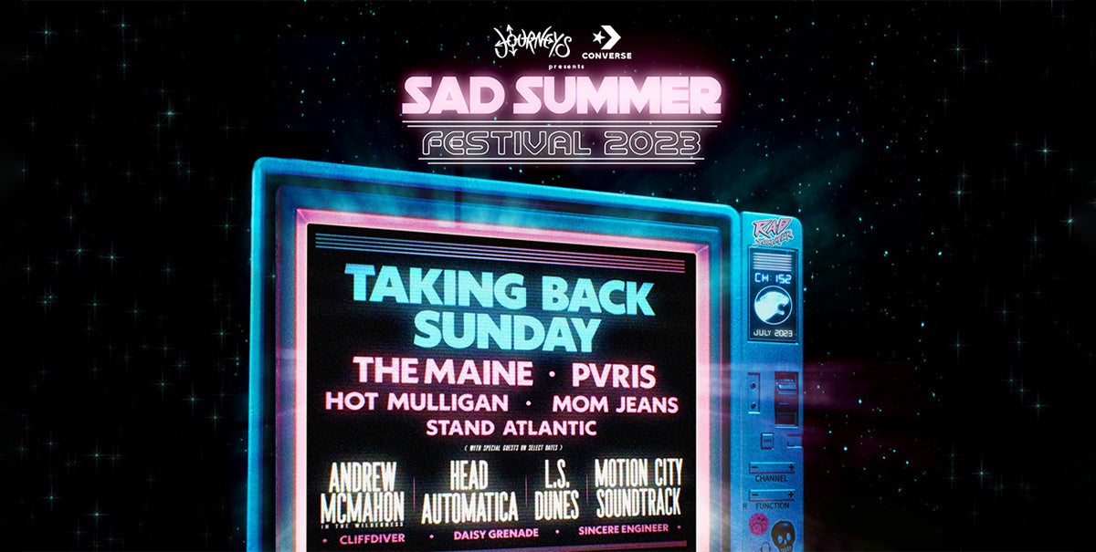 Sad Summer Fest presented by Journeys & Converse 313 Presents