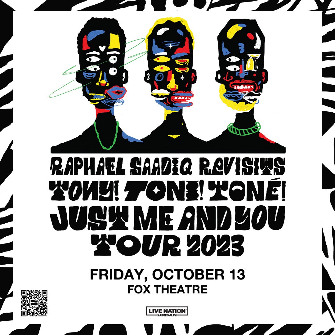 More Info for Raphael Saadiq Revisits Tony! Toni! Toné: Just Me & You Tour 2023 To Perform At The Fox Theatre Friday, October 13