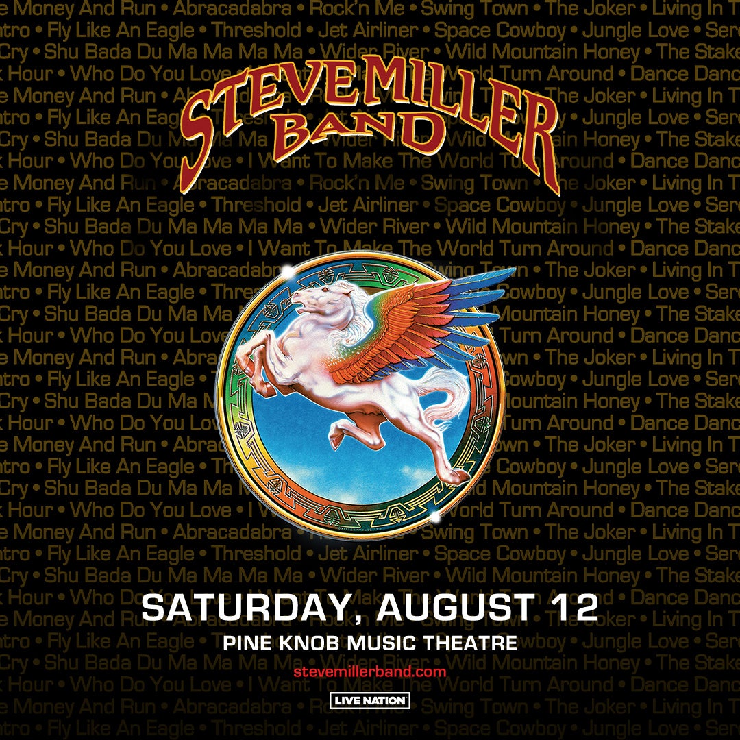 More Info for 94.7 WCSX Presents Steve Miller Band