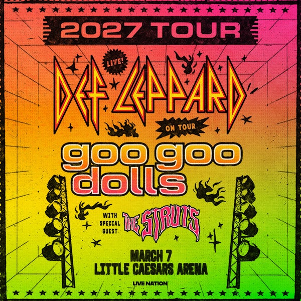 More Info for Def Leppard and Goo Goo Dolls