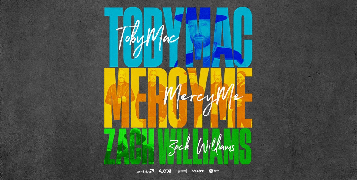 TobyMac, MercyMe and Zach Williams
