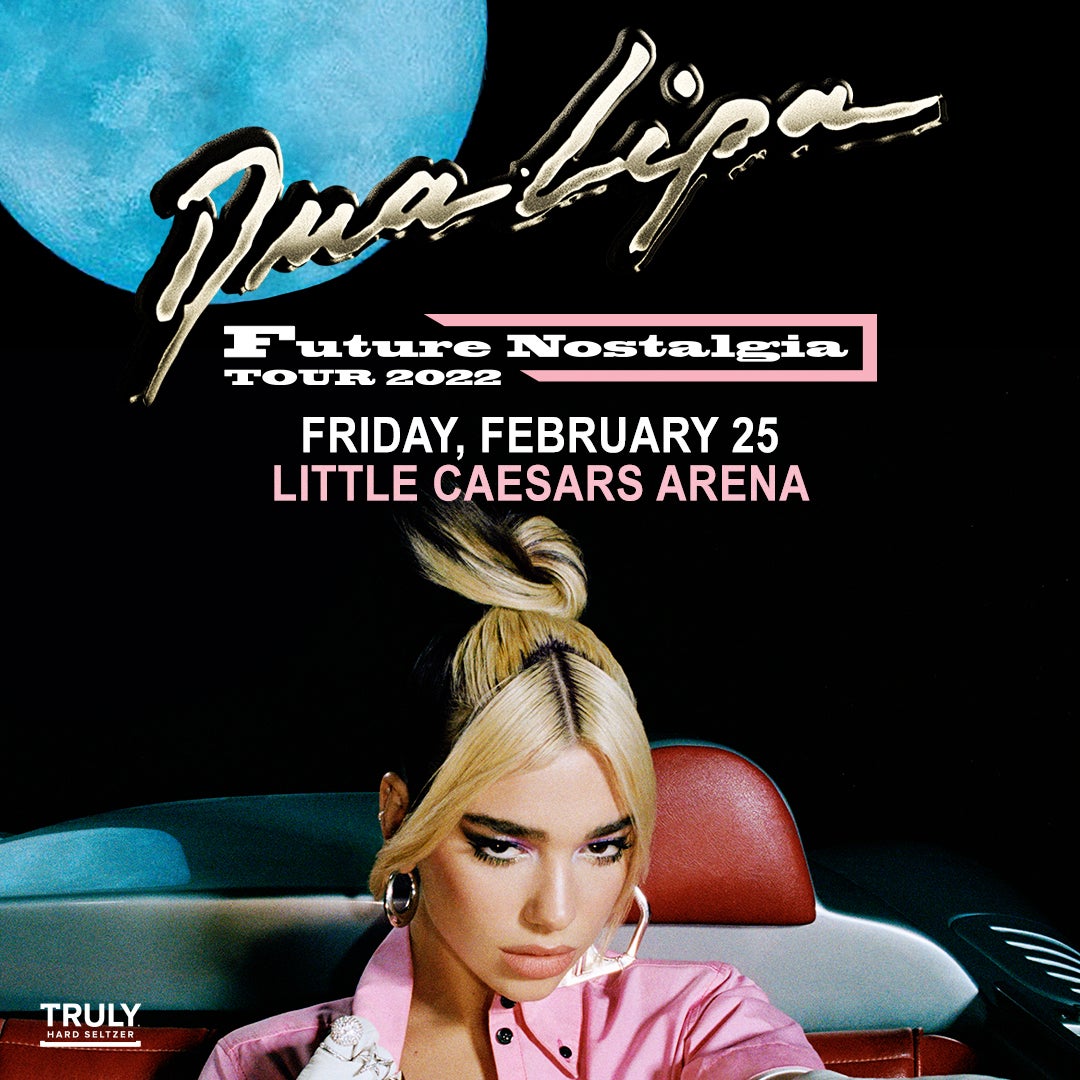 More Info for DUA LIPA ANNOUNCES HIGHLY ANTICIPATED NORTH AMERICAN  “FUTURE NOSTALGIA TOUR” AT LITTLE CAESARS ARENA  FRIDAY, FEBRUARY 25, 2022