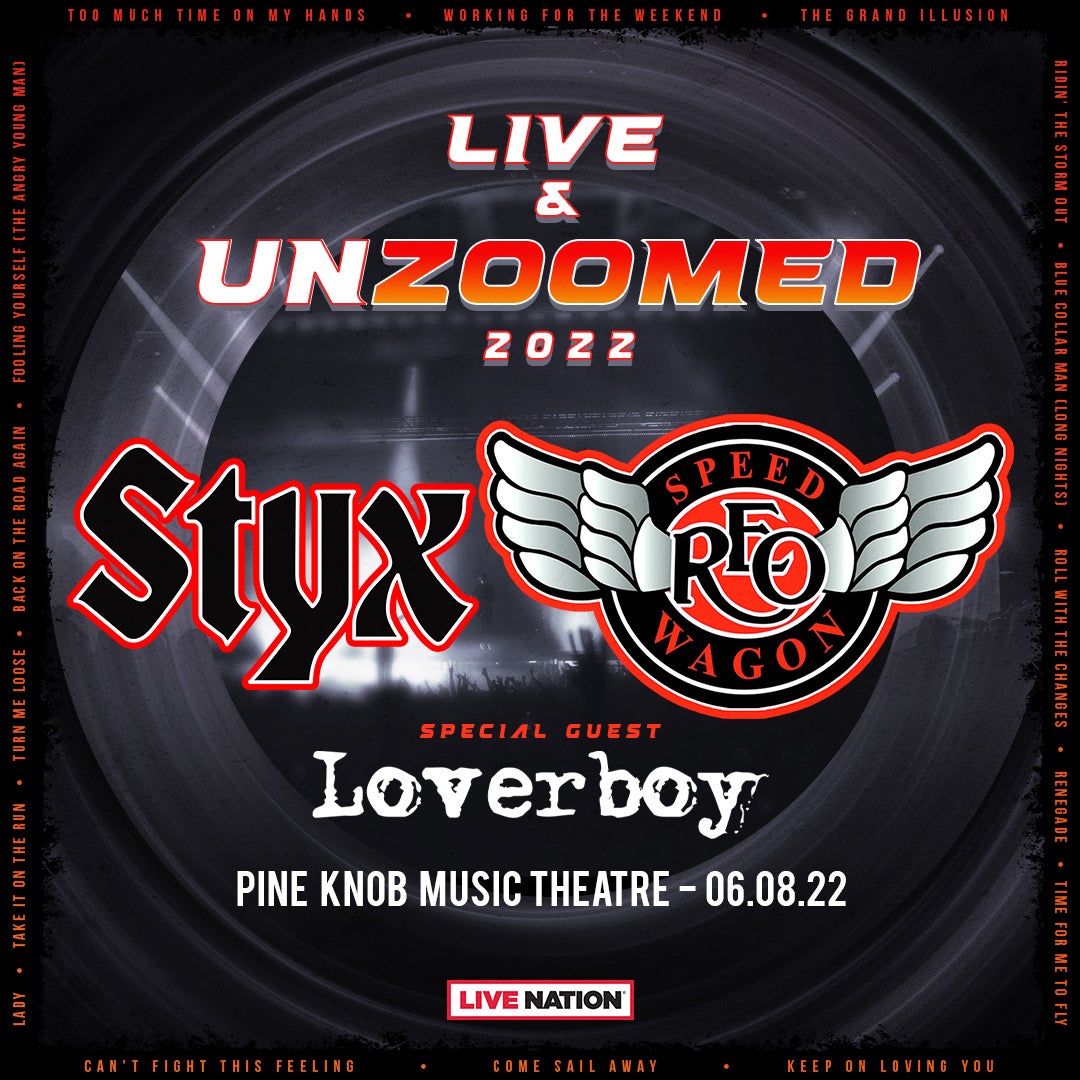 More Info for STYX AND REO SPEEDWAGON CO-HEADLINE U.S. SUMMER TOUR WITH LOVERBOY AT PINE KNOB MUSIC THEATRE ON JUNE 6, 2022