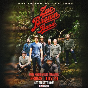 More Info for  ZAC BROWN BAND BRINGS 2022 INTERNATIONAL “OUT IN THE MIDDLE TOUR” TO PINE KNOB MUSIC THEATRE FRIDAY, JULY 29
