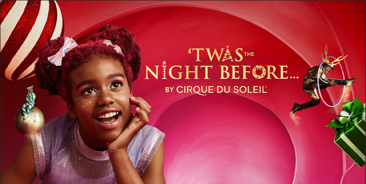 "‘Twas the Night Before…” by Cirque du Soleil