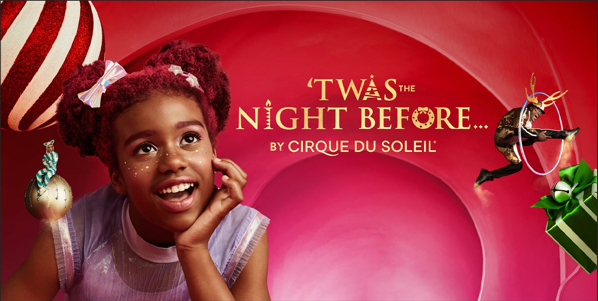"‘Twas the Night Before…” by Cirque du Soleil