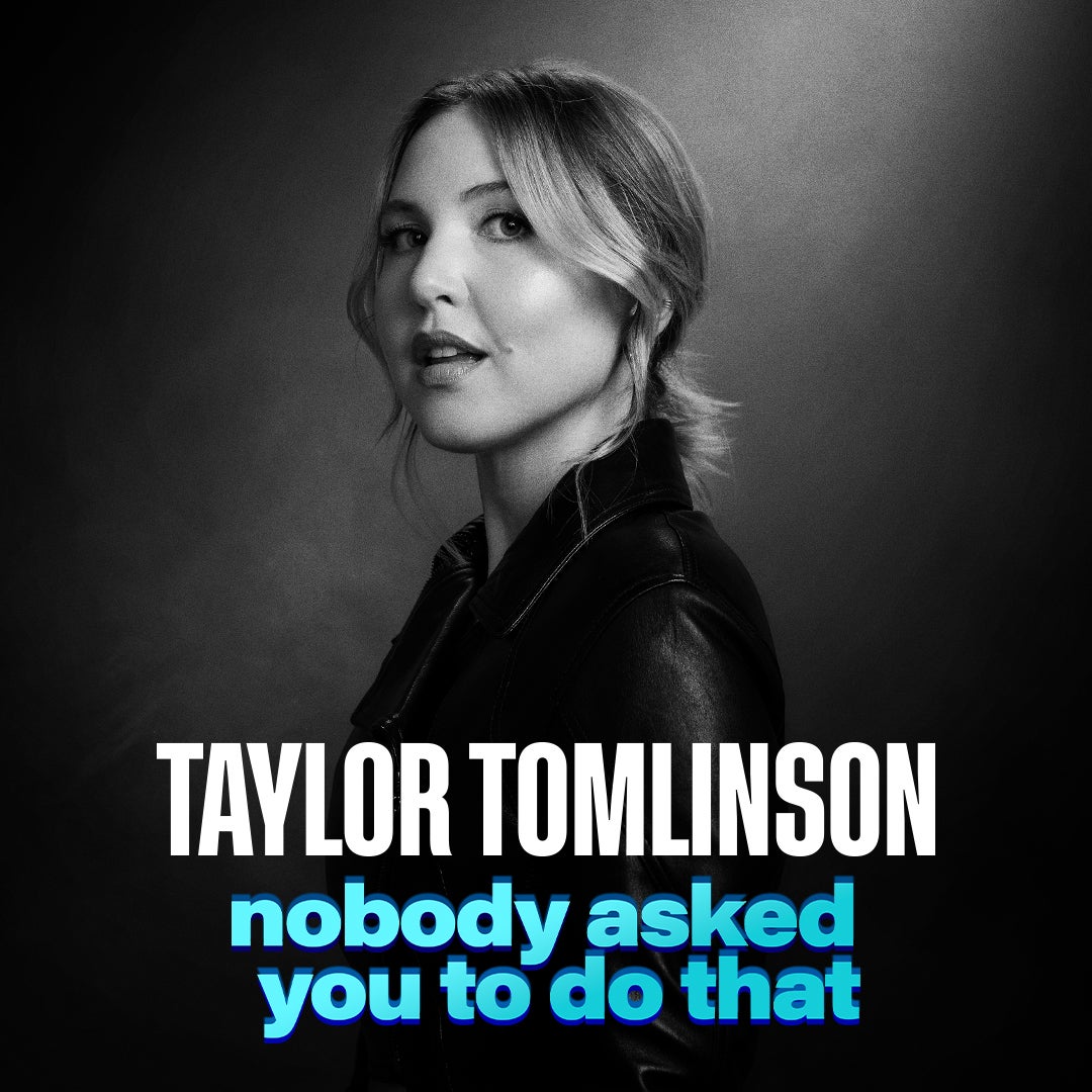 More Info for Taylor Tomlinson