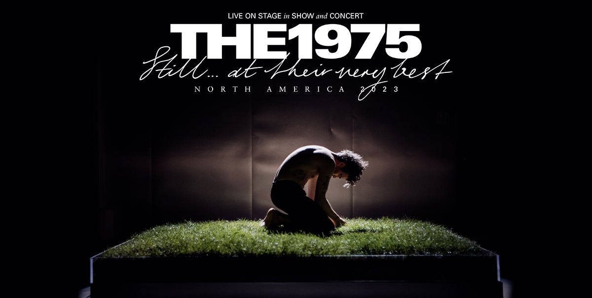 The 1975 Still...at their very best