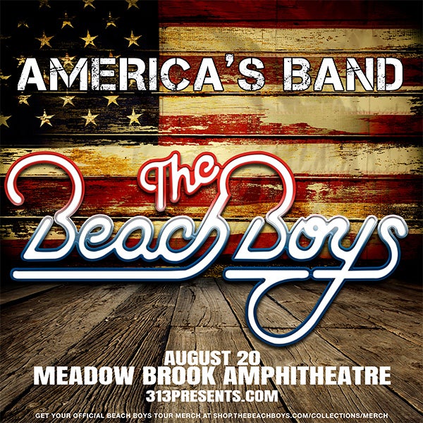 More Info for The Beach Boys To Perform At Meadow Brook Amphitheatre August 20