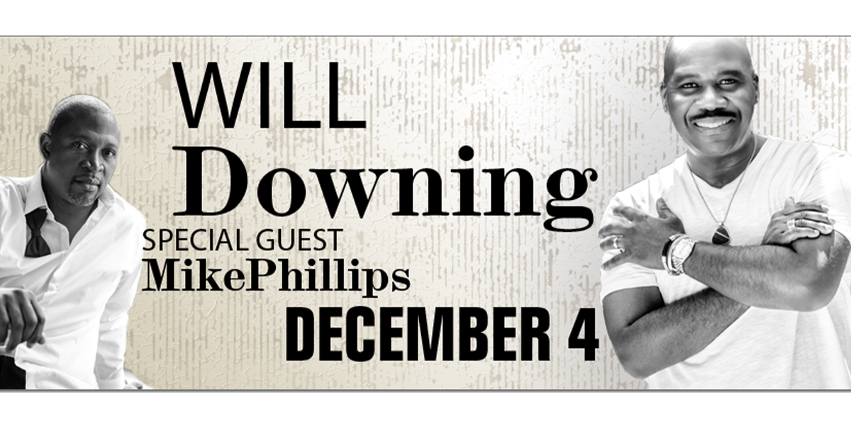Will Downing with special guest Mike Phillips