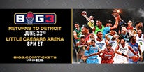 More Info for BIG3 KICKS OFF 2019 SEASON AT LITTLE CAESARS ARENA SATURDAY, JUNE 22