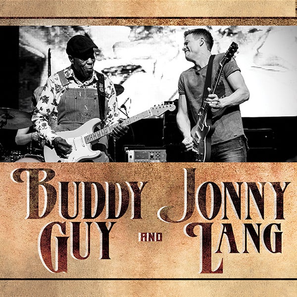 More Info for Cancelled: Buddy Guy and Jonny Lang