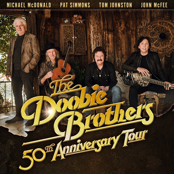 More Info for  THE DOOBIE BROTHERS RESCHEDULE SHOW AT  PINE KNOB MUSIC THEATRE TO JULY 4, 2022