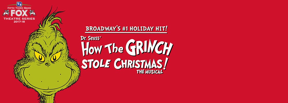 Dr. Seuss’ How The Grinch Stole Christmas! The Musical 