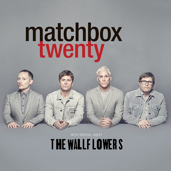 More Info for JUST ANNOUNCED: MATCHBOX TWENTY WITH SPECIAL GUEST THE WALLFLOWERS RESCHEDULED