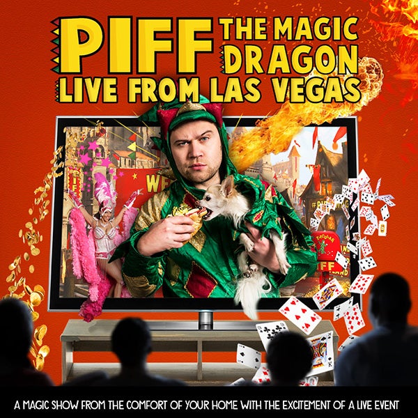 More Info for 313 PRESENTS ANNOUNCES AN ALL-NEW INTERACTIVE EXPERIENCE FOR AT-HOME AUDIENCES WITH PIFF THE MAGIC DRAGON: LIVE FROM LAS VEGAS