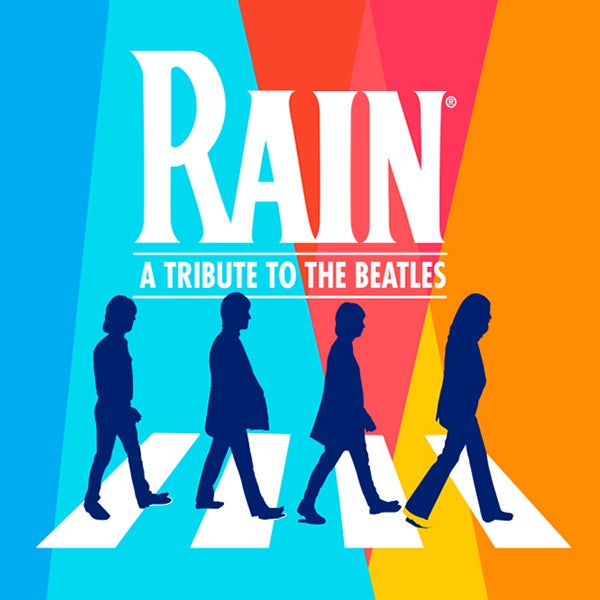 More Info for RAIN: A TRIBUTE TO THE BEATLES AT THE FOX THEATRE RESCHEDULED FOR SATURDAY, MARCH 27, 2021