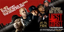More Info for WEST COAST TAKEOVER FEATURING E-40, TOO SHORT, DJ QUIK, AMG, MACK 10 AND THA DOGG POUND AT THE FOX THEATRE SATURDAY, MAY 23